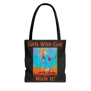 Girls With Grit - "Walk IT!" - Tote Bag