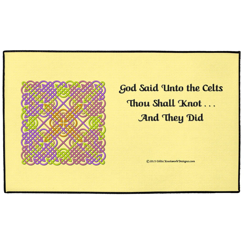 God Said Unto the Celts, Thou Shall Knot . . . And They Did Celtic Knotwork Panel Indoor / Outdoor Floor Mats