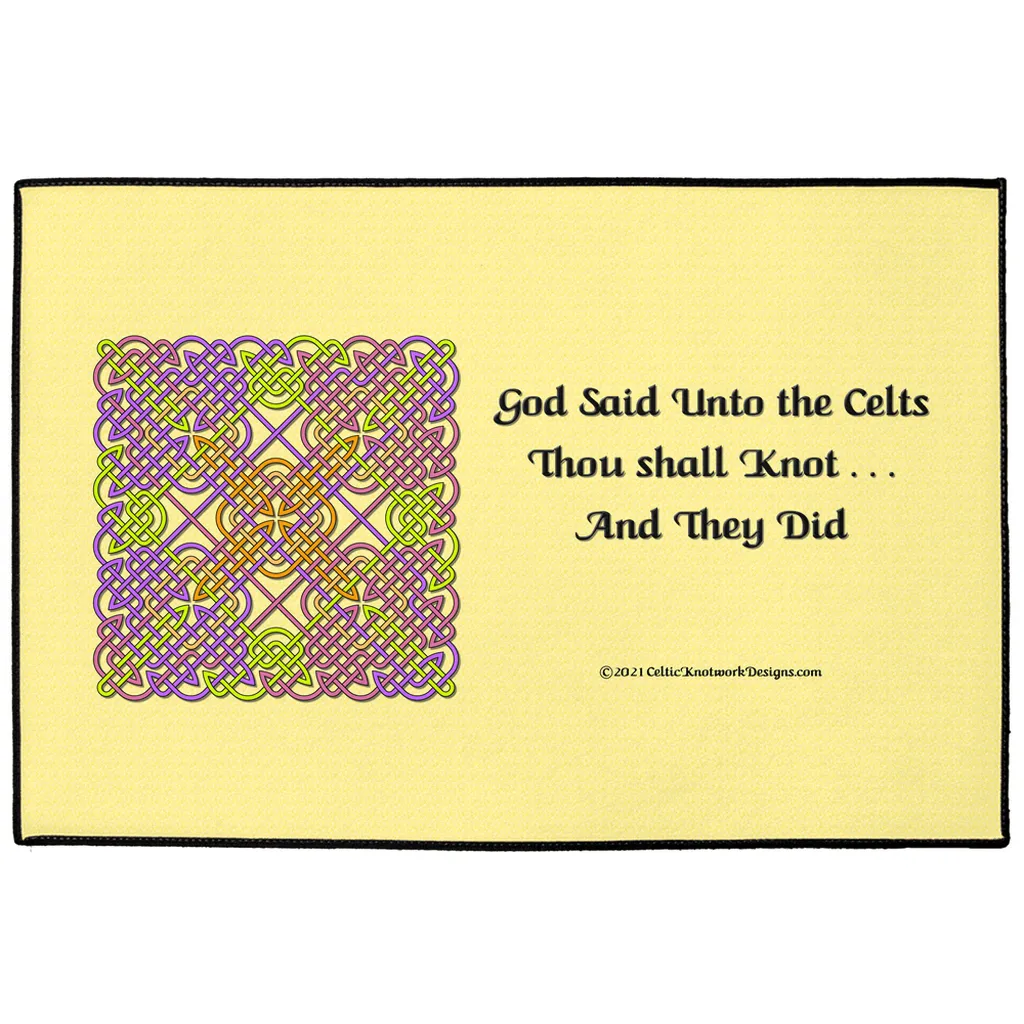 God Said Unto the Celts, Thou Shall Knot . . . And They Did Celtic Knotwork Panel Indoor / Outdoor Floor Mats