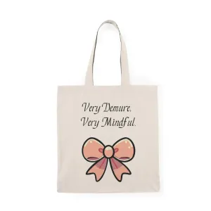 Very Demure, Very Mindful” Tote Bag – Recycled Cotton Eco Tote with Bow Illustration, Minimalist Feminine Fashion, Soft Girl Aesthetic Gift